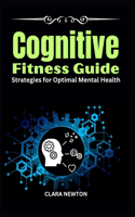 Cognitive Fitness Guide