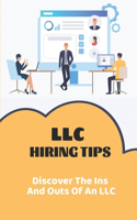 LLC Hiring Tips