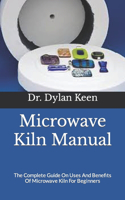 Microwave Kiln Manual