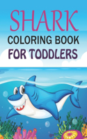 Shark Coloring Book For Toddlers