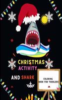 Christmas activity and shark coloring book for toddlers