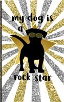 My Dog Is A Rock Star