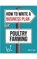 How To Write A Business Plan For Poultry Farming