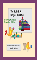 To Build a Royal Castle Extended Edition Counting and Number Lines