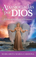 Apasionadas por Dios