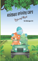 Animals Driving Cars Coloring Book For Kids 4-8