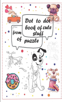 Dot to dot book of cute stuff from of puzzle