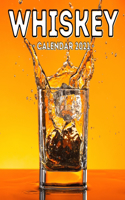 Whiskey Calendar 2021: 16-Month Calendar, Cute Gift Idea For Whisky Lovers Women & Men