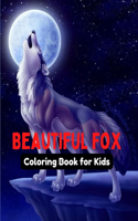 Beautiful Fox Coloring Book for Kids: 50 Beautiful Coloring Pages for Children