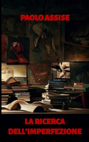 La Ricerca Dell'imperfezione