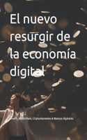 nuevo resurgir de la economía digital