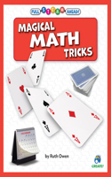 Magical Math Tricks: (Full Steam Ahead!)