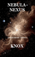 Nebula Nexus Monochrome Edition