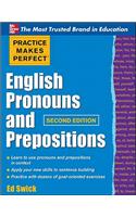Practice Makes Perfect English Pronouns and Prepositions, Second Edition