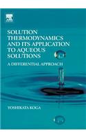 Solution Thermodynamics and Its Application to Aqueous Solutions: A Differential Approach