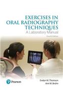 Exercises in Oral Radiography Techniques: A Laboratory Manual for Essentials of Dental Radiography