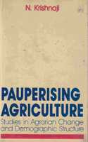 Pauperising Agriculture