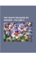 The Heath Readers by Grades (Volume 8)
