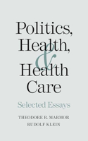 Politics, Health, and Health Care