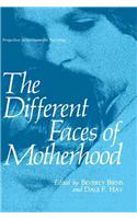 The Different Faces of Motherhood