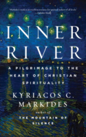Inner River: A Pilgrimage to the Heart of Christian Spirituality(English)