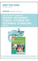 Elsevier Adaptive Learning for McCurrin's Clinical Textbook for Veterinary Technicians (Access Card)