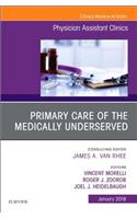 Primary Care of the Medically Underserved, an Issue of Physician Assistant Clinics