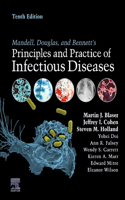 Mandell, Douglas, and Bennett's Principles and Practice of Infectious Diseases E-Book