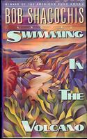 SWIMMING IN THE VOLCANO HB