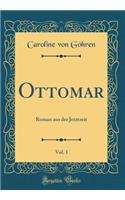 Ottomar, Vol. 1