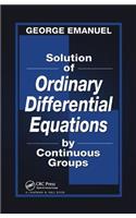 Solution of Ordinary Differential Equations by Continuous Groups