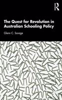 Quest for Revolution in Australian Schooling Policy