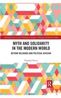 Myth and Solidarity in the Modern World