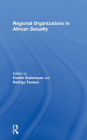 Regional Organizations in African Security