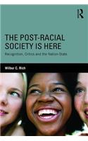 Post-Racial Society is Here