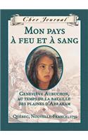 Cher Journal: Mon Pays ? Feu Et ? Sang