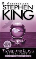 Wizard and Glass: (04 Dark Tower)