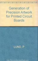 Generation of Precision Artwork for Printed Circuit Boards