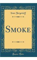 Smoke (Classic Reprint)