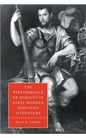 Performance of Nobility in Early Modern European Literature