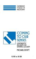 Coming to Our Senses