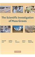 Scientific Investigation of Mass Graves