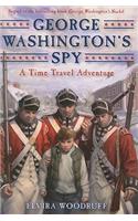 George Washington's Spy: A Time Travel Adventure