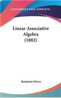 Linear Associative Algebra (1882)