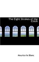 The Eight Strokes of the Clock