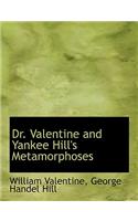 Dr. Valentine and Yankee Hill's Metamorphoses