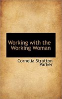 Working with the Working Woman