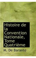 Histoire de La Convention Nationale, Tome Quatrieme