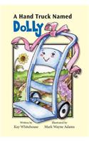Hand Truck Named Dolly