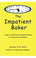 The Impatient Baker